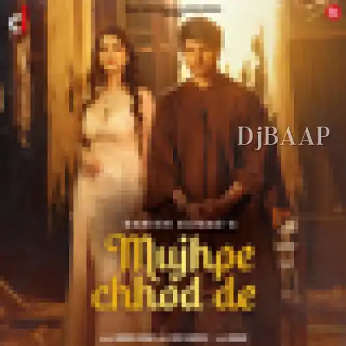 Mujhpe Chhod De thumbnail