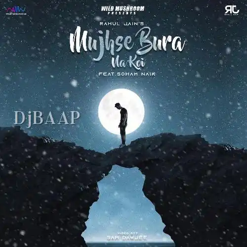 Mujhse Bura Na Koi