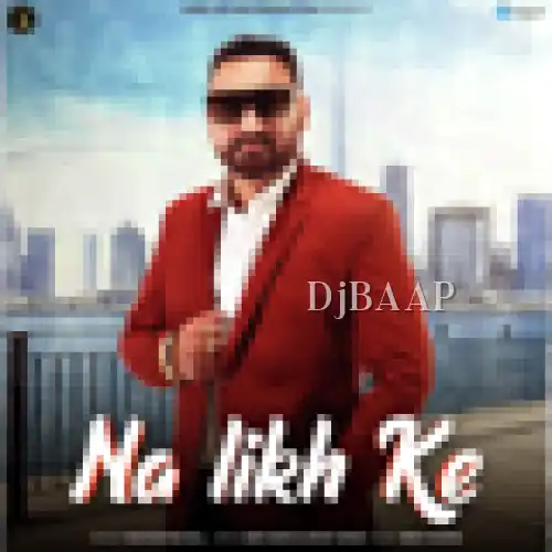 Na Likh Ke
