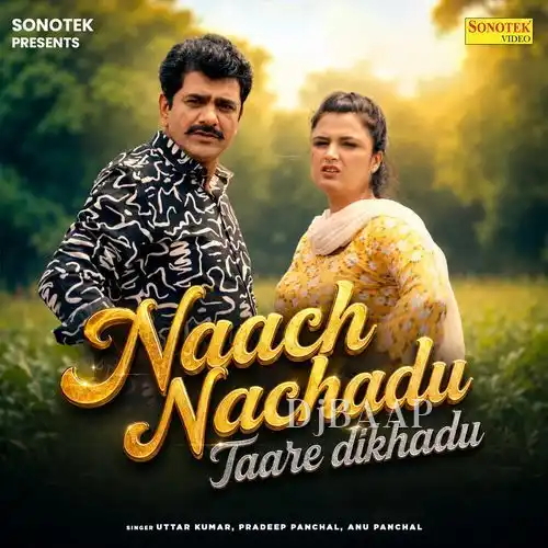 Naach Nachadu Taare Dikhadu album art