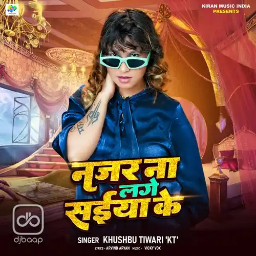 Nazar Na Lage Saiya Ke