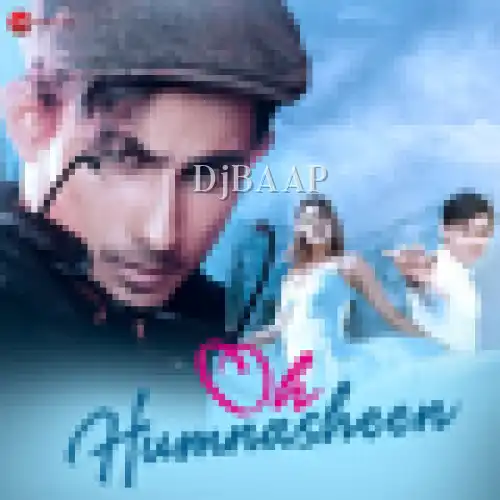 Oh Humnasheen thumbnail