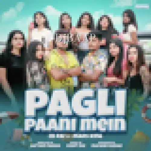 Pagli Paani Mein thumbnail