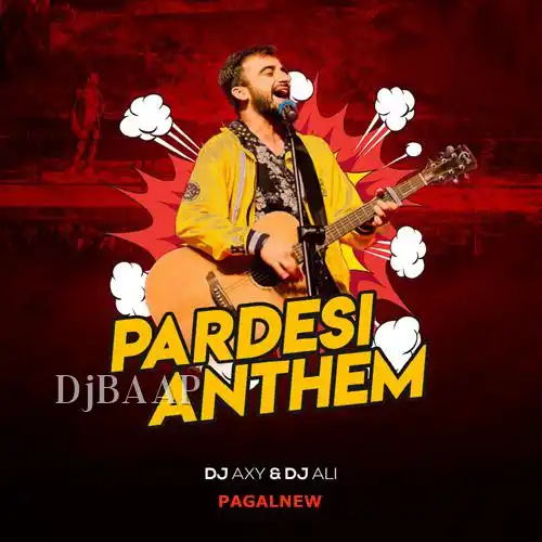 Tum To Thehre Pardesi