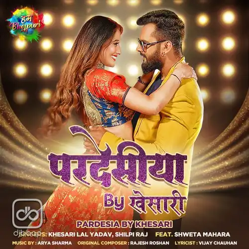 Pardesia By Khesari