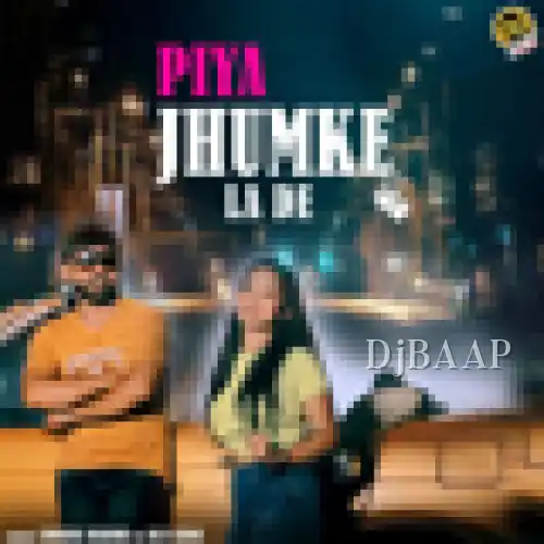 Piya Jhumke La De thumbnail