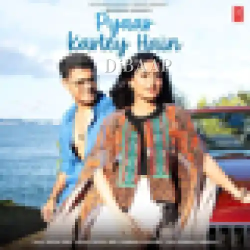 Pyaar Kartey Hain thumbnail
