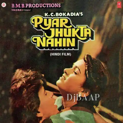 Pyar Jhukta Nahin