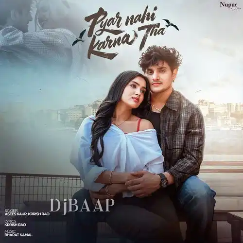 Pyar Nahi Karna Tha thumbnail