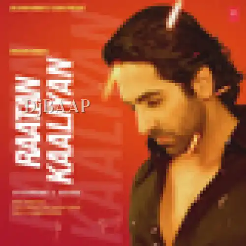 Raatan Kaaliyan thumbnail