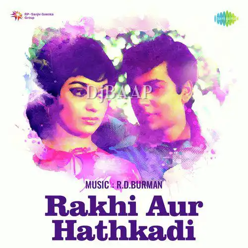 Rakhi Aur Hathkadi