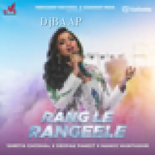 Rang Le Rangeele thumbnail