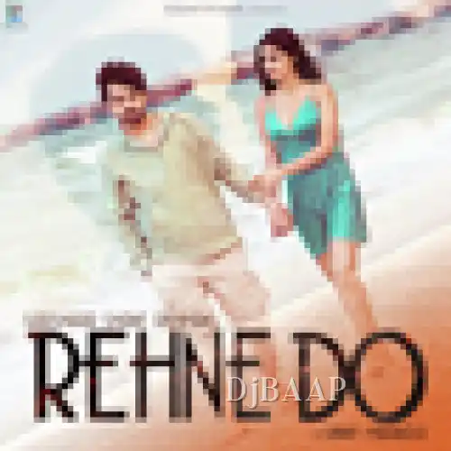 Rehne Do album art