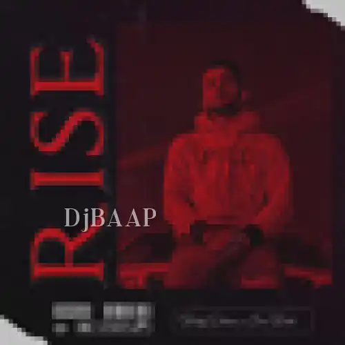 Rise