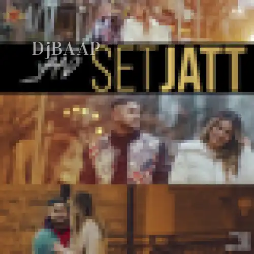 Set Jatt thumbnail