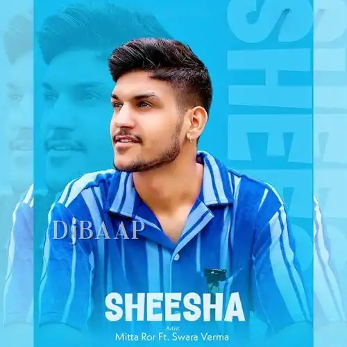 Sheesha (Aakhya Mai Aakh Ghali Jo Bairan) thumbnail