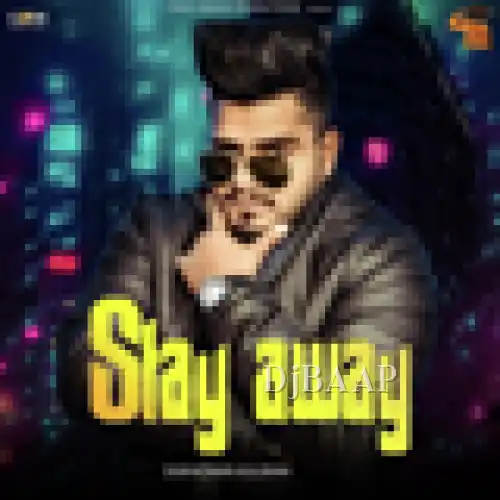Stay Away album art