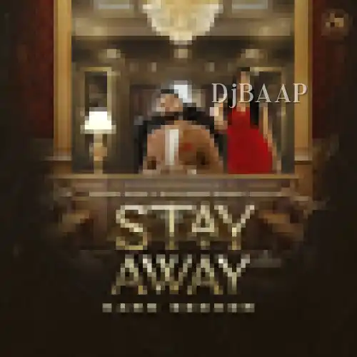 Stay Away