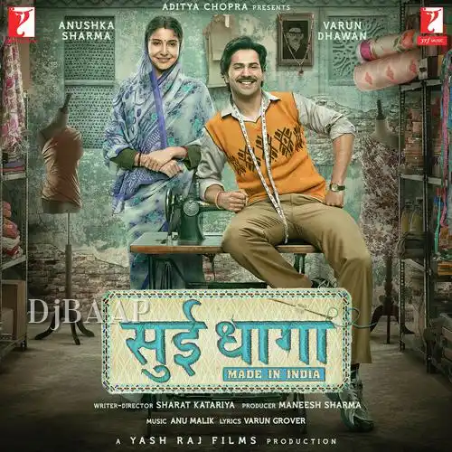 Sui Dhaaga - Made In India