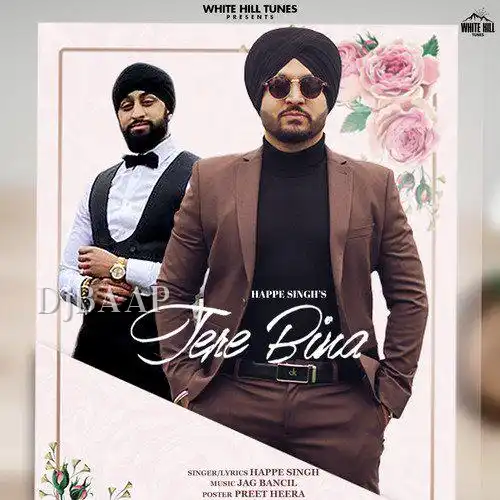 Tere Bina - HappE Singh