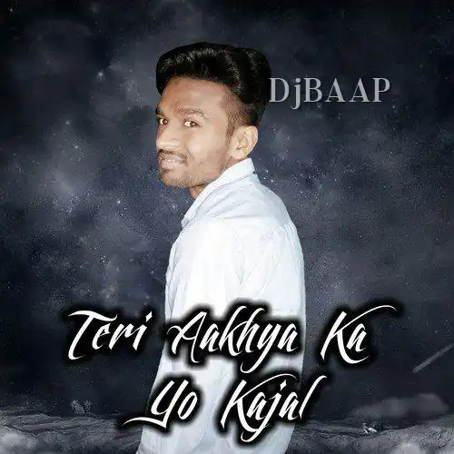 Teri Aakhya Ka Yo Kajal album art