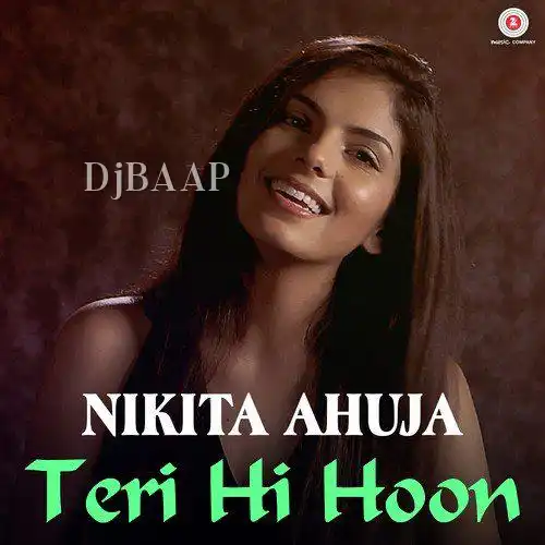 Teri Hi Hoon