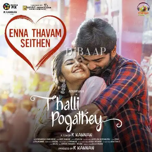 Enna Thavam Seithen thumbnail