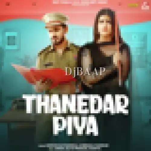 Thanedar Piya thumbnail