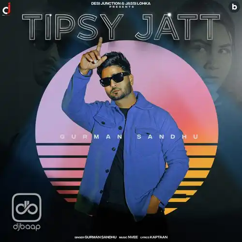 Tipsy Jatt