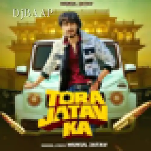 Tora Jatav Ka album art