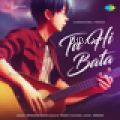 Tu Hi Bata album art