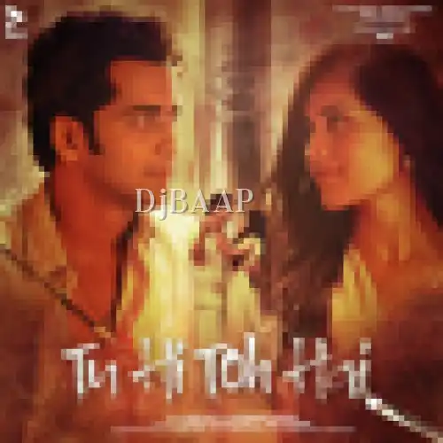 Tu Hi Toh Hai album art