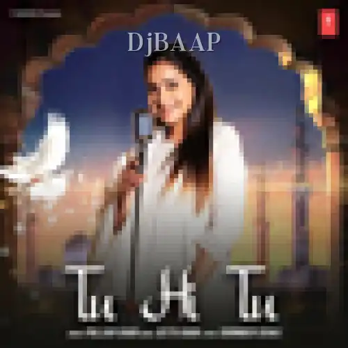 Tu Hi Tu
