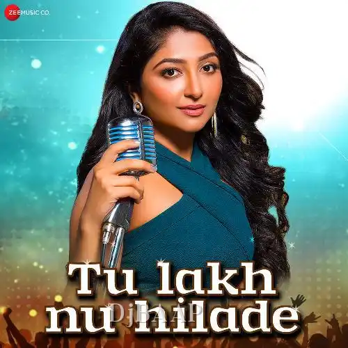 Tu Lakh Nu Hilade thumbnail