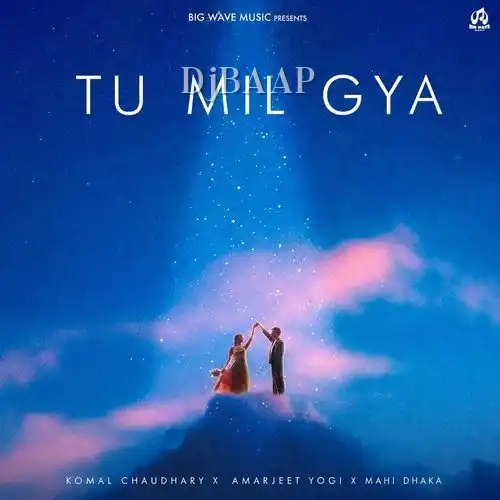 Tu Mil Gya album art