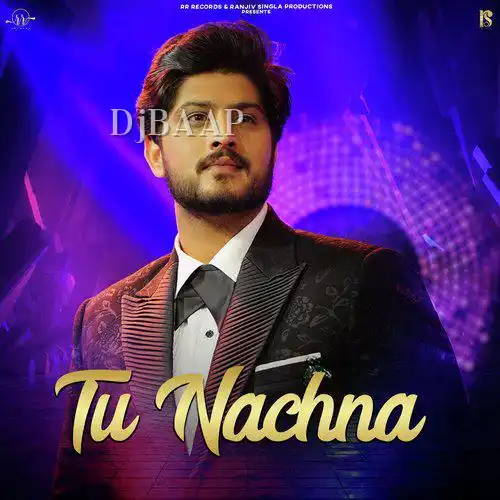 Tu Nachna album art
