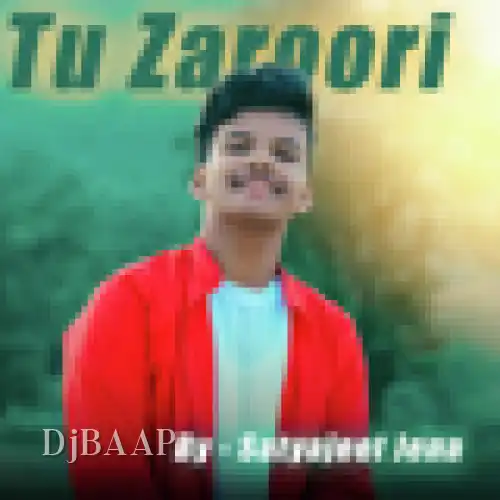 Tu Zaroori thumbnail