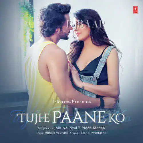 Tujhe Paane Ko album art