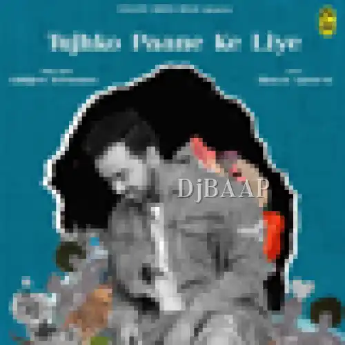 Tujhko Paane Ke Liye album art