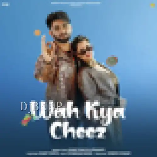 Wah Kya Cheez thumbnail
