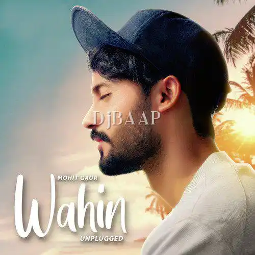 Wahin Unplugged