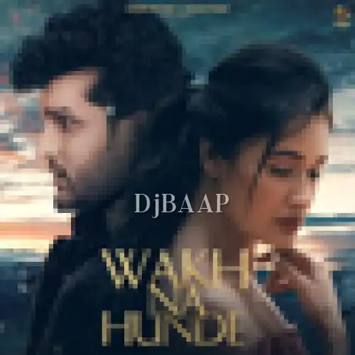 Wakh Na Hunde