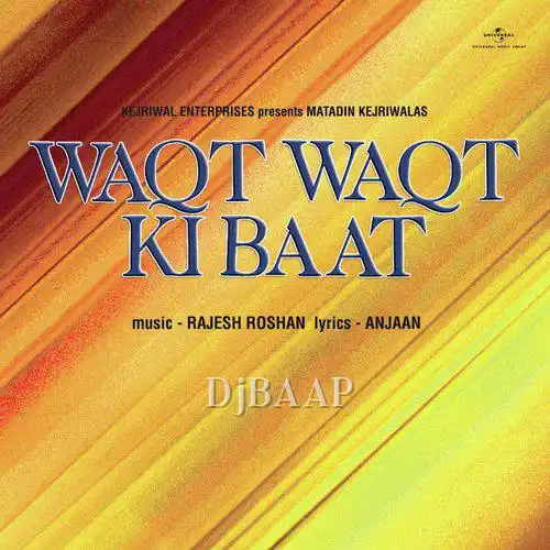 Waqt Waqt Ki Baat