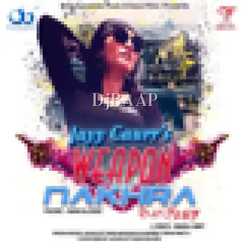 Weapon Nakhra album art