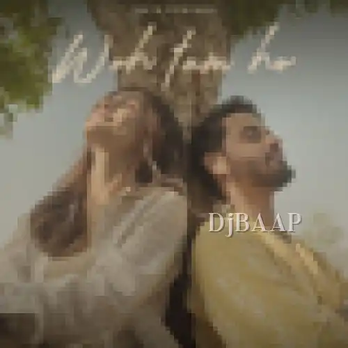 Woh Tum Ho thumbnail