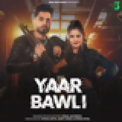 Yaar Bawli thumbnail