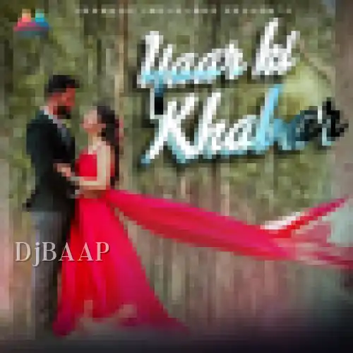 Yaar Ki Khabar thumbnail