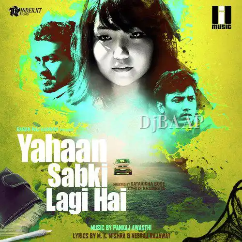 Yahaan Sabki Lagi Hai
