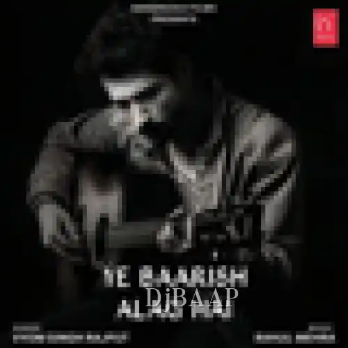 Ye Baarish Alag Hai album art