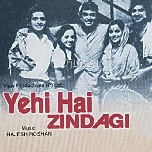 Yehi Hai Zindagi